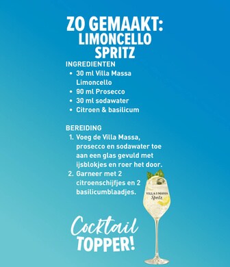 recept limoncello spritz! zo gemaakt! INGREDIENTEN 30 ml Villa Massa Limoncello 90 ml Prosecco 30 ml sodawater Citroen & basilicum  BEREIDING Voeg de Villa Massa, prosecco en sodawater toe aan een glas gevuld met ijsblokjes en roer het door. Garneer met 2 citroenschijfjes en 2 basilicumblaadjes.&nbsp;
